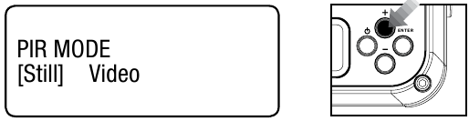 Wildgame Innovations - Shadow - PIR Mode STEP 1 PIR Mode STEP 1