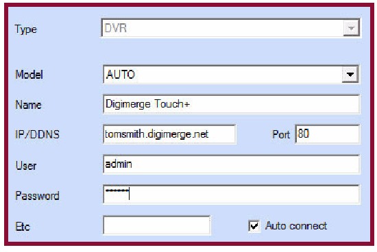 Digimerge - DH200+ Series - Adding a DVR using a DDNS Address Adding a DVR using a DDNS Address