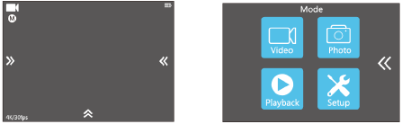 Rollei - Actioncam 550 Touch - Mode Shift - Accessing the main menu with a touch Mode Shift - Accessing the main menu with a touch