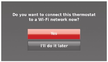 Honeywell - RTH9580 - Connecting to your Wi-Fi network - Step 1 Connecting to your Wi-Fi network - Step 1