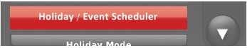 Honeywell - RTH9580 - Setting holiday/event schedules - Step 2 Setting holiday/event schedules - Step 2