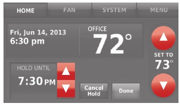 Honeywell - WIFI 9000 COLOR TOUCHSCREEN - Overriding schedules: business use - Step 1 Overriding schedules: business use - Step 1