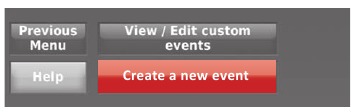 Honeywell - WIFI 9000 COLOR TOUCHSCREEN - Setting custom events: business use - Step 2 Setting custom events: business use - Step 2