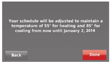 Honeywell - WIFI 9000 COLOR TOUCHSCREEN - Setting holiday override: business use - Step 4 Setting holiday override: business use - Step 4