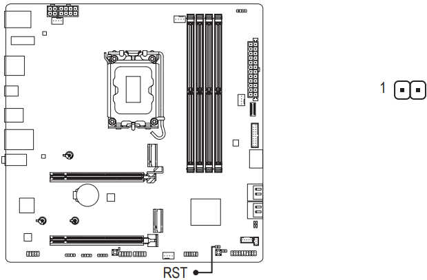 GIGABYTE - B760M AORUS ELITE X AX - RST (Reset Jumper) RST (Reset Jumper)