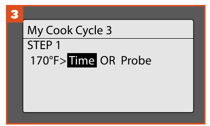 Traeger - Ironwood 650 - CREATING A CUSTOM COOK CYCLE - Step 3 CREATING A CUSTOM COOK CYCLE - Step 3