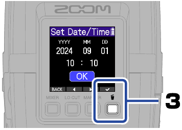 ZOOM - H2essential - Settings/first turned on - Date and time settings - Step 3 Settings/first turned on - Date and time settings - Step 3