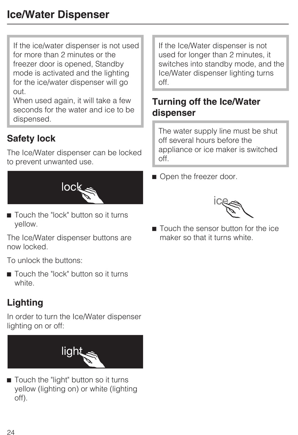 https://static-data2.manualslib.com/docimages/i/11/1035/103420-miele/24-safety-lock-turning-off-ice-water-dispenser-lighting-f1471sf.jpg