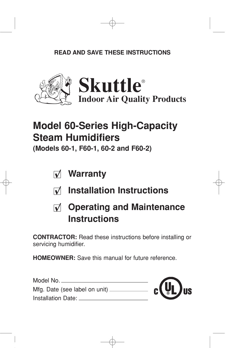 SKUTTLE INDOOR AIR QUALITY PRODUCTS 602, F602 INSTALLATION AND