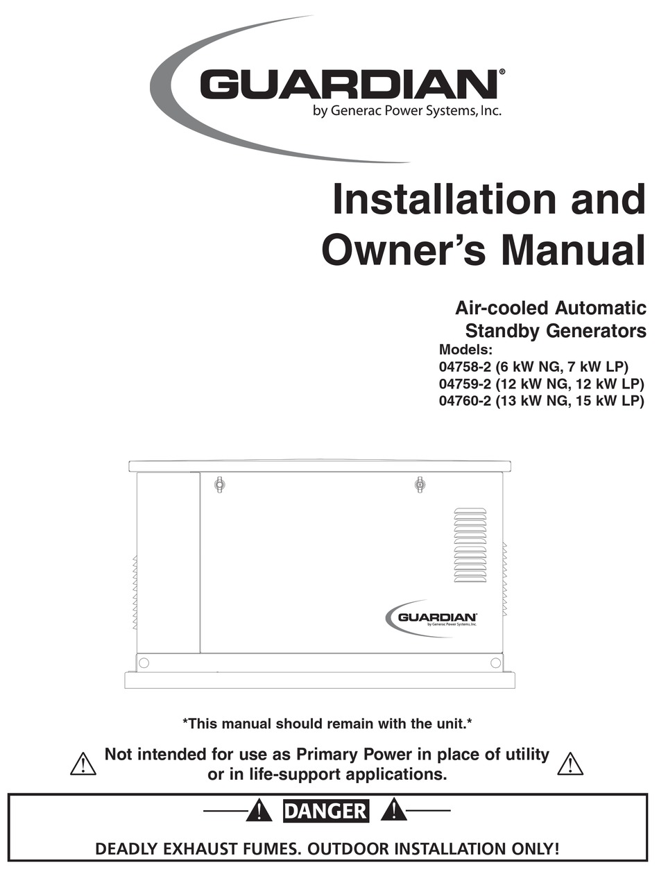 GENERAC POWER SYSTEMS GUARDIAN 04758-2 INSTALLATION AND OWNER'S MANUAL ...