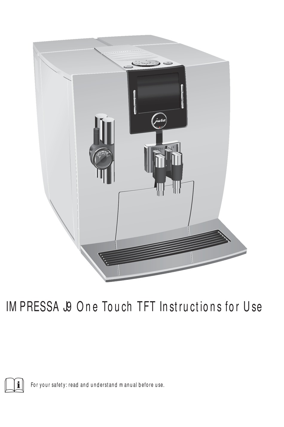 JURA IMPRESSA J9 ONE TOUCH TFT INSTRUCTIONS FOR USE MANUAL Pdf Download ...