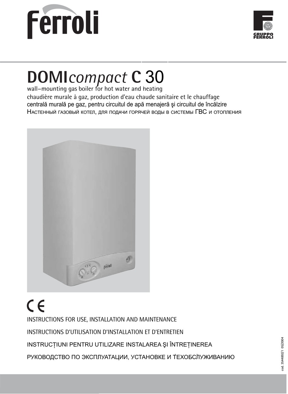 FERROLI DOMICOMPACT C 24 INSTRUCTIONS FOR USE, INSTALLATION AND ...