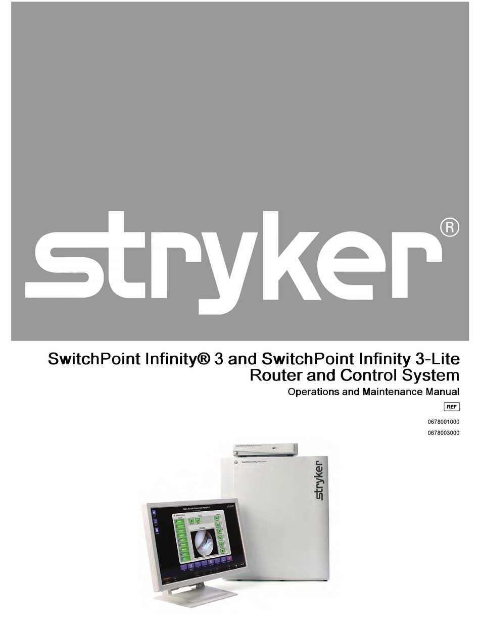 STRYKER SWITCHPOINT INFINITY 3 OPERATION AND MAINTENANCE MANUAL