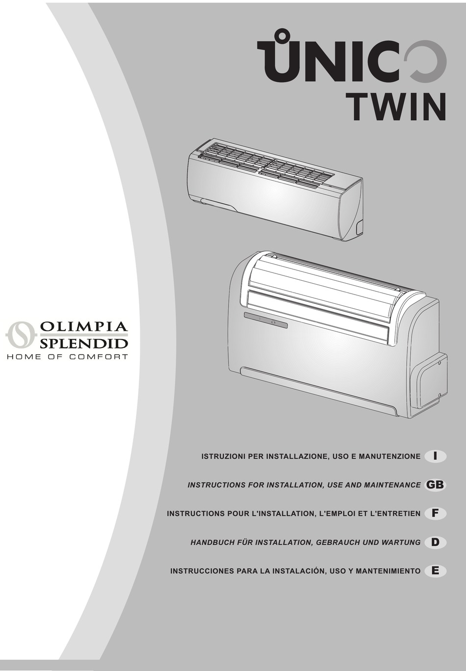 OLIMPIA SPLENDID UNICO TWIN INSTRUCTIONS FOR INSTALLATION USE AND 