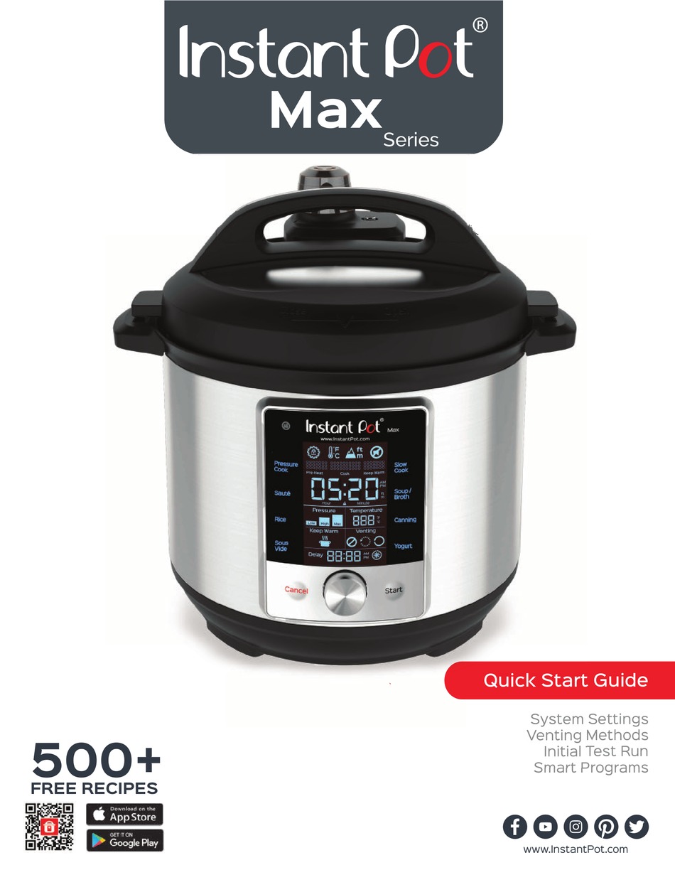 INSTANT POT MAX SERIES ELECTRIC PRESSURE COOKER QUICK START MANUAL ...