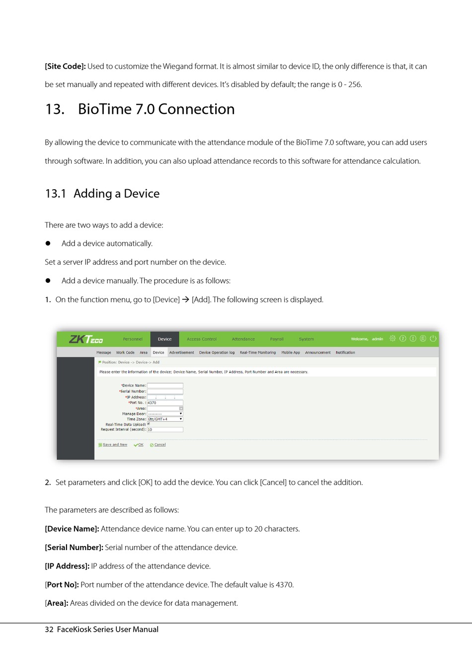 Biotime 7.0 Connection; Adding A Device - ZKTeco FaceKiosk ...