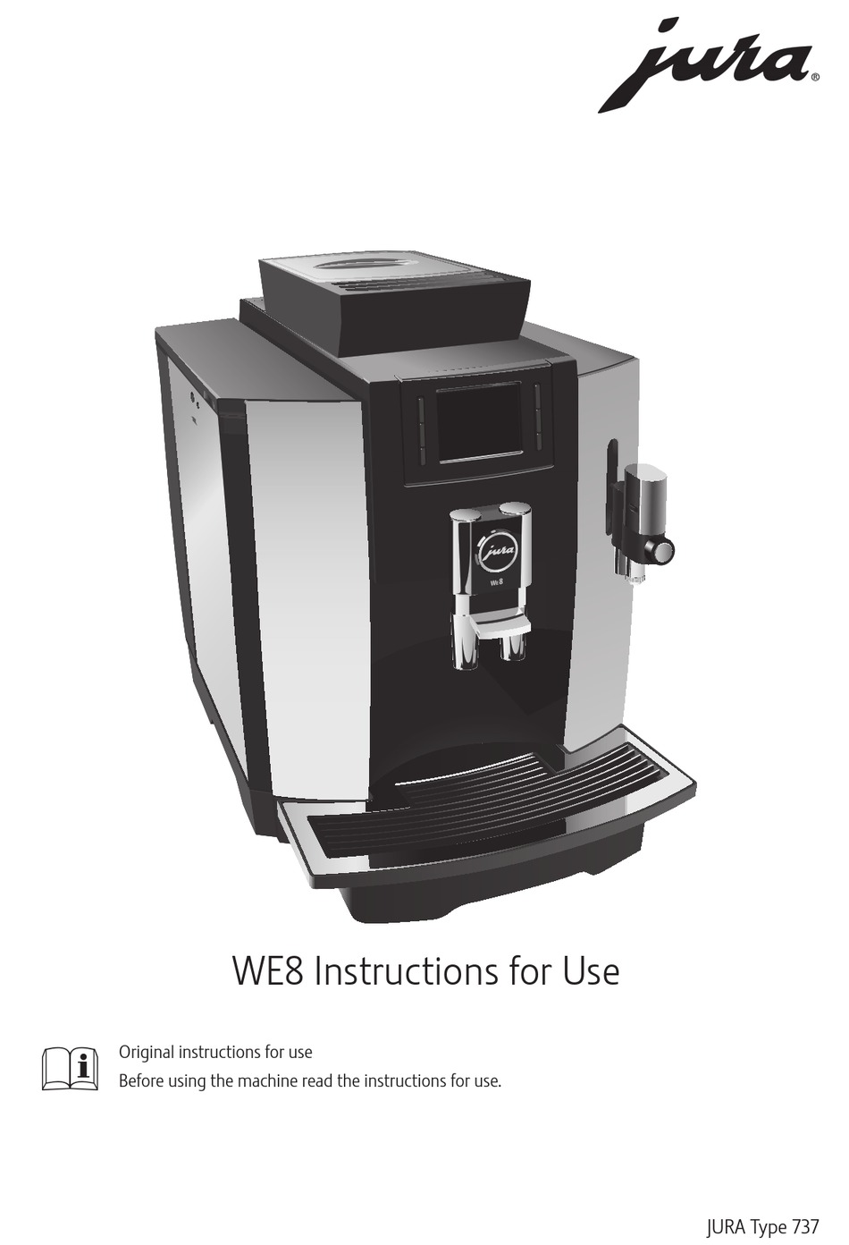 JURA WE8 INSTRUCTIONS FOR USE MANUAL Pdf Download ManualsLib