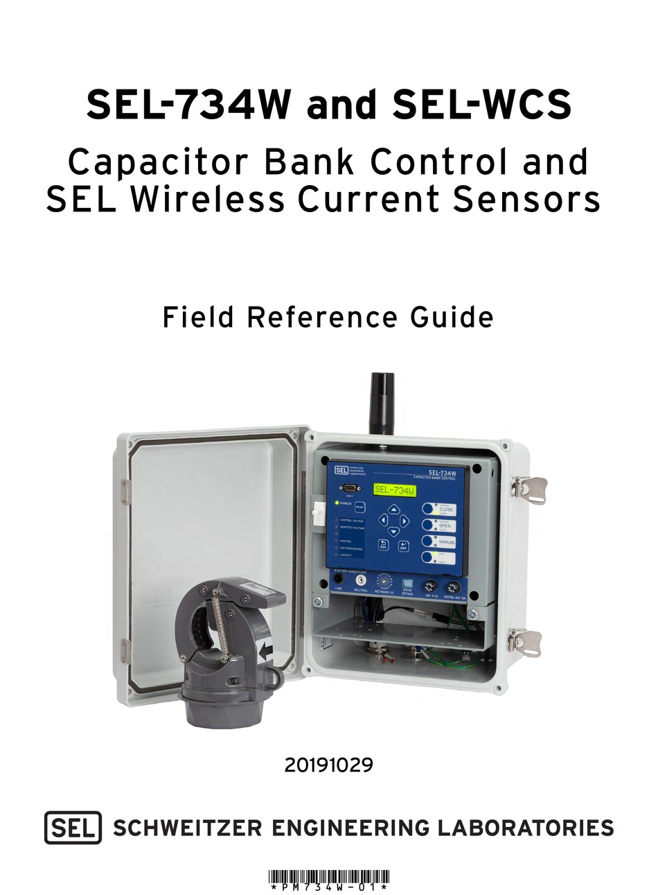 SCHWEITZER ENGINEERING LABORATORIES SEL-734W FIELD REFERENCE MANUAL Pdf ...