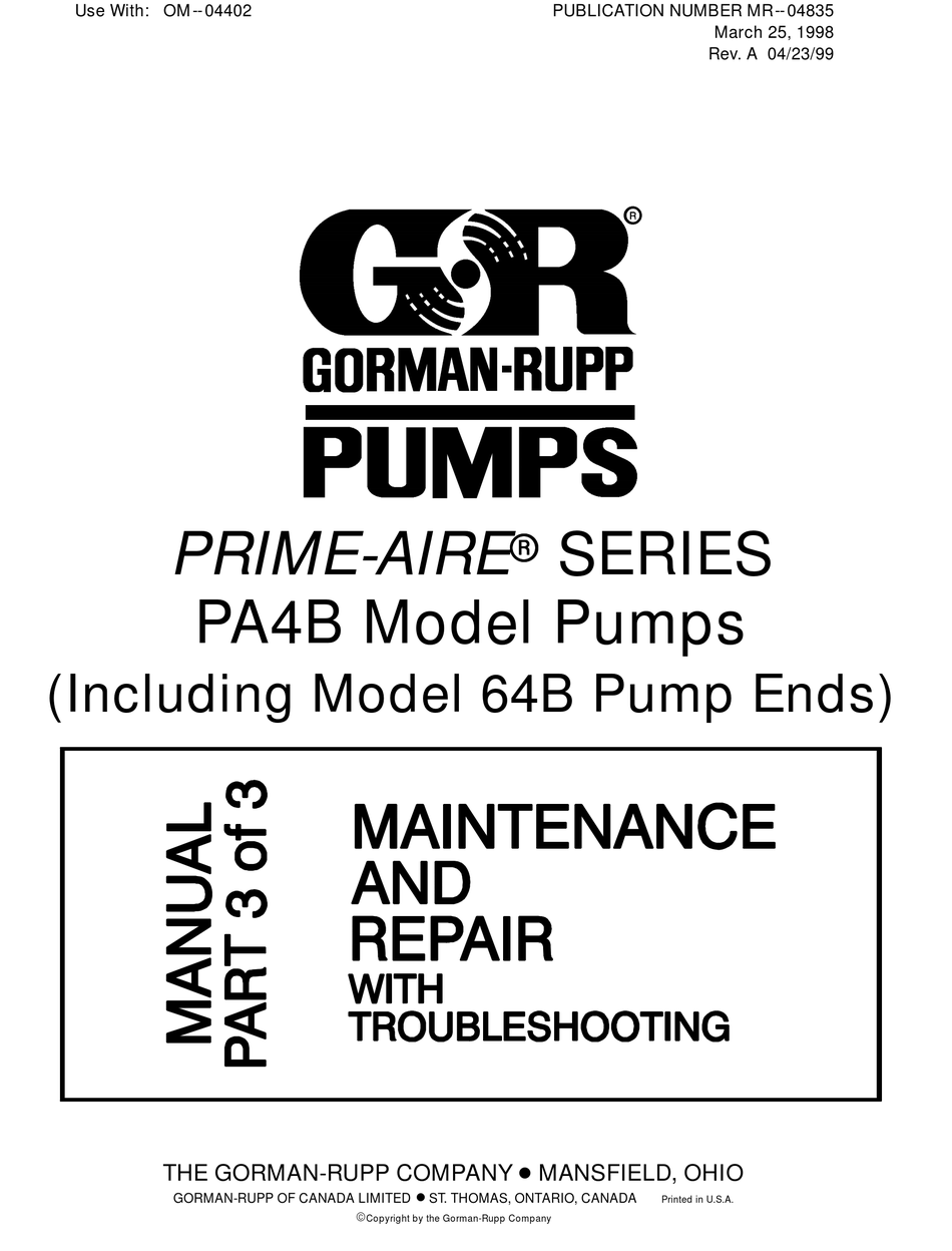 GORMAN-RUPP PRIME-AIRE PA4B SERIES MAINTENANCE AND REPAIR WITH ...