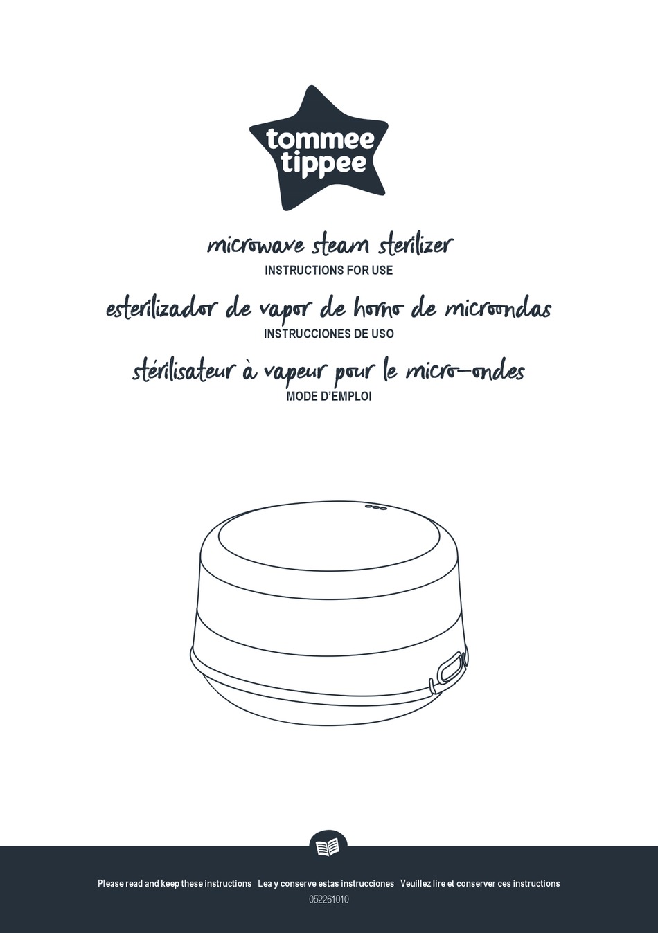 TOMMEE TIPPEE MICROWAVE STEAM STERILIZER INSTRUCTIONS FOR USE MANUAL