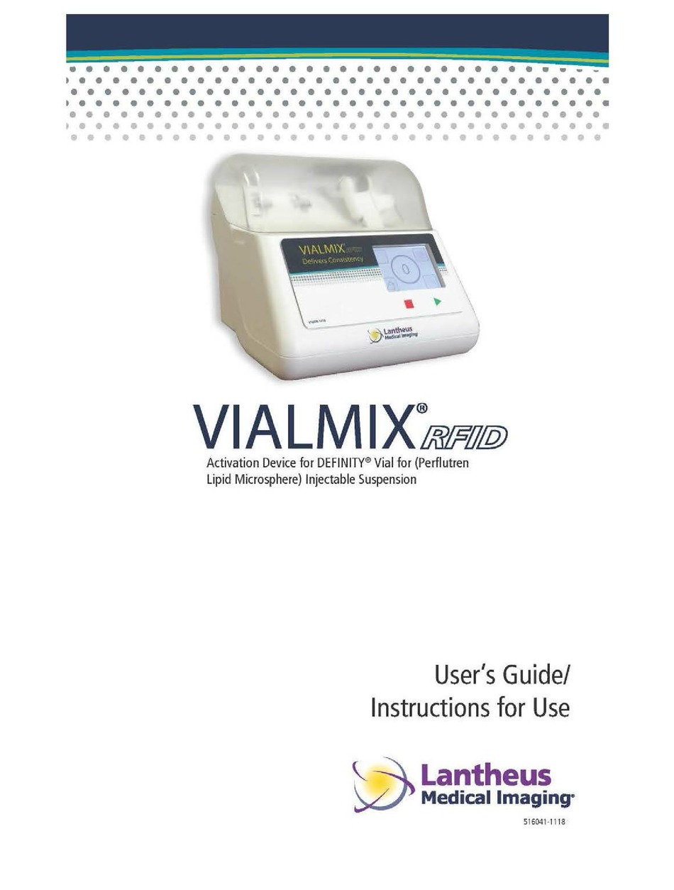 LANTHEUS MEDICAL IMAGING VIALMIX RFID USER'S MANUAL/INSTRUCTIONS FOR ...