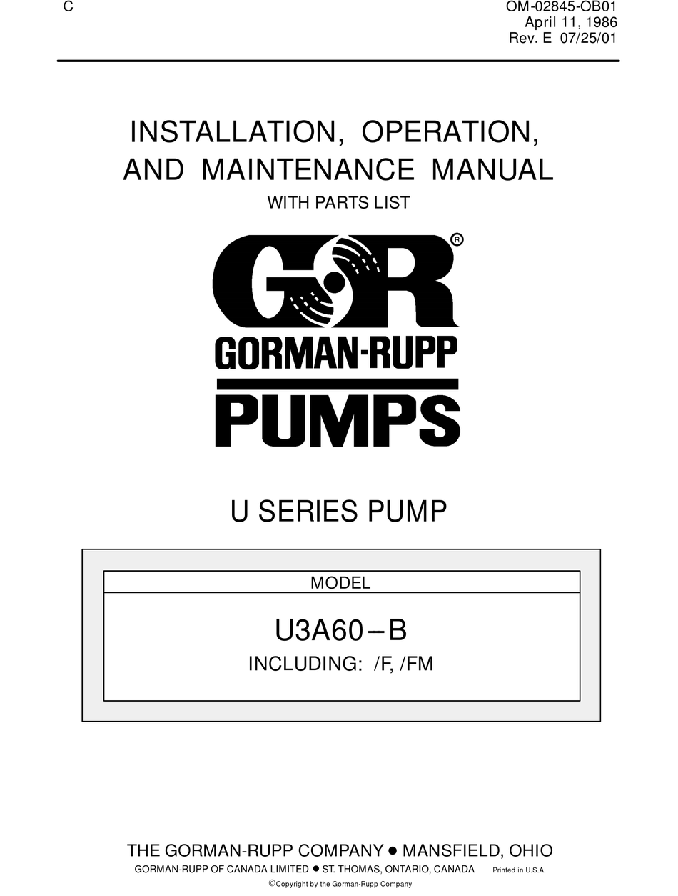 GORMAN-RUPP PUMPS U3A60-B INSTALLATION, OPERATION AND MAINTENANCE ...