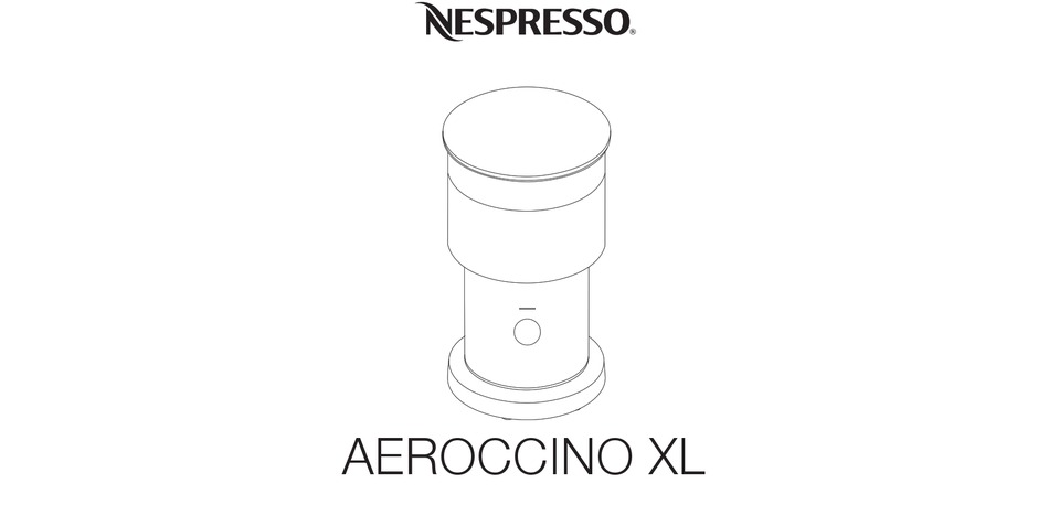 Nespresso Aeroccino Xl Manual Pdf Download Manualslib