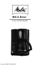 Melitta Mill & Brew MEMB1B, Mill & Brew MEMB1W User Manual
