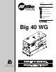 Miller Electric Big 40 WG Owner's Manual