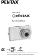 Pentax OPTIO M40 M40 Operating Manual
