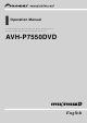 Pioneer AVH-P7550DVD Operation Manual