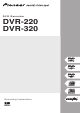 Pioneer DVR-320 Operating Instructions Manual