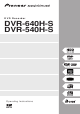 Pioneer DVR-640H-S Operating Instructions Manual