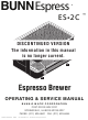 Bunn BUNNESPRESS ES2C Operating & Service Manual