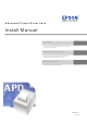 Epson Advanced Printer Driver Ver.4 Install Manual