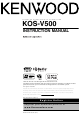 Kenwood ADVANCED INTEGRATION A/V CONTROLLER KOS-V500 Instruction Manual