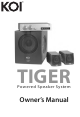 KOI TIGER TIGER Powered Speaker System Owner's Manual