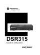 Motorola MOTOROLA DSR315 Guide Utilisateur