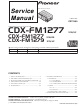 Pioneer CDX-FM1277 Service Manual