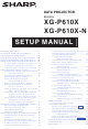 Sharp XG-P610X Setup Manual