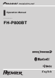 Pioneer FH-P800BT - Premier Radio / CD Operation Manual