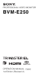 Sony BVM-E250 Operation Manual
