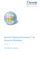 ACRONIS BACKUP AND RECOVERY 10 SERVER FOR WINDOWS - INSTALLATION UPDATE 3 Installation Manual