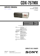 Sony 757MX - Xplod CDX CD Service Manual