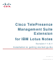 Cisco TELEPRESENCE MANAGEMENT SUITE EXTENSION - QUICK GUIDE FOR IBM LOTUS NOTES V11.3.1 Installation And Getting Started Manual