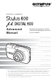 Olympus 225690 - Stylus 600 6MP Digital Camera Advanced Manual