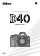 Nikon 25420 - D40 6.1MP Digital SLR Camera Manual