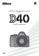 Nikon 25420 - D40 6.1MP Digital SLR Camera Manuel