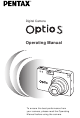 Pentax 18263 - OptioS Digital Camera Operating Manual