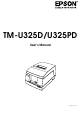 Epson U325 - TM B/W Dot-matrix Printer User Manual